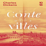 UN CONTE DE DEUX VILLES, Dickens Charles