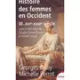  HISTOIRE DES FEMMES EN OCCIDENT. TOME 3, XVIE-XVIIIE SIECLE, Duby Georges