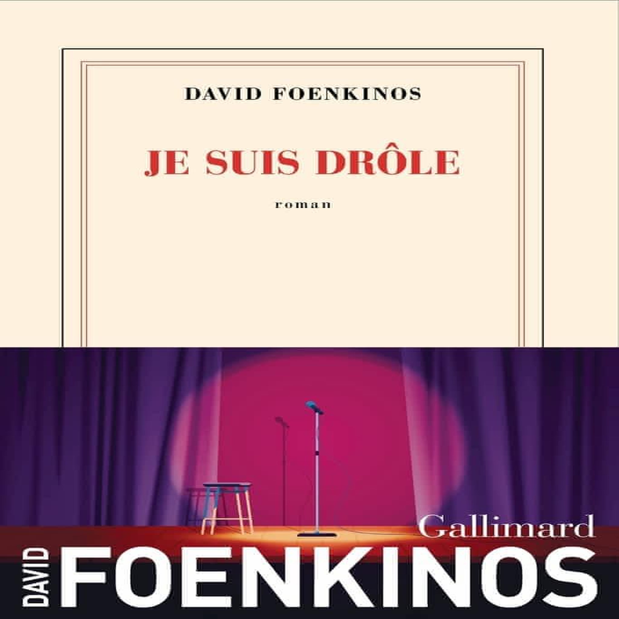 JE SUIS DROLE, Foenkinos David