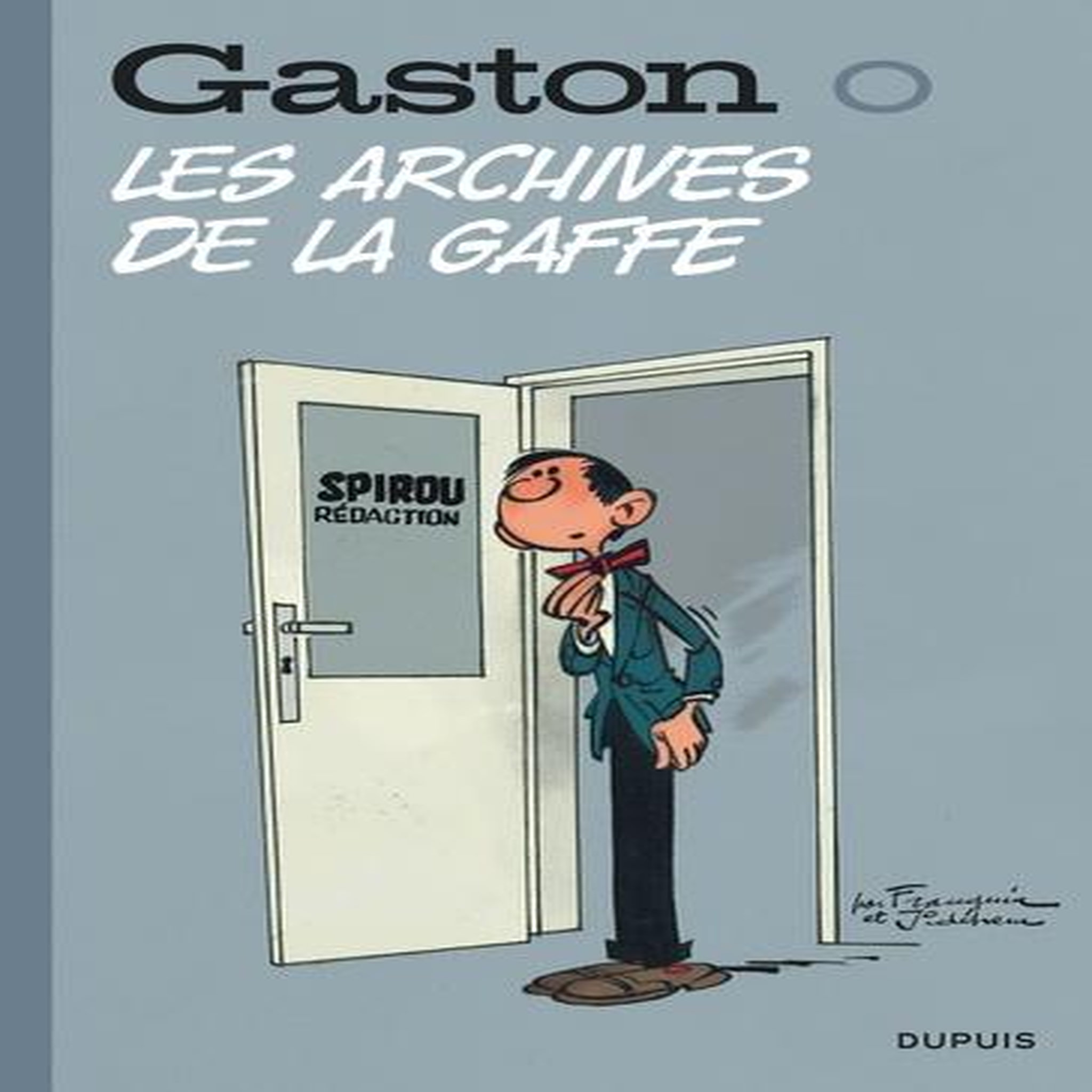 GASTON TOME 0 : LES ARCHIVES DE LA GAFFE, Franquin André