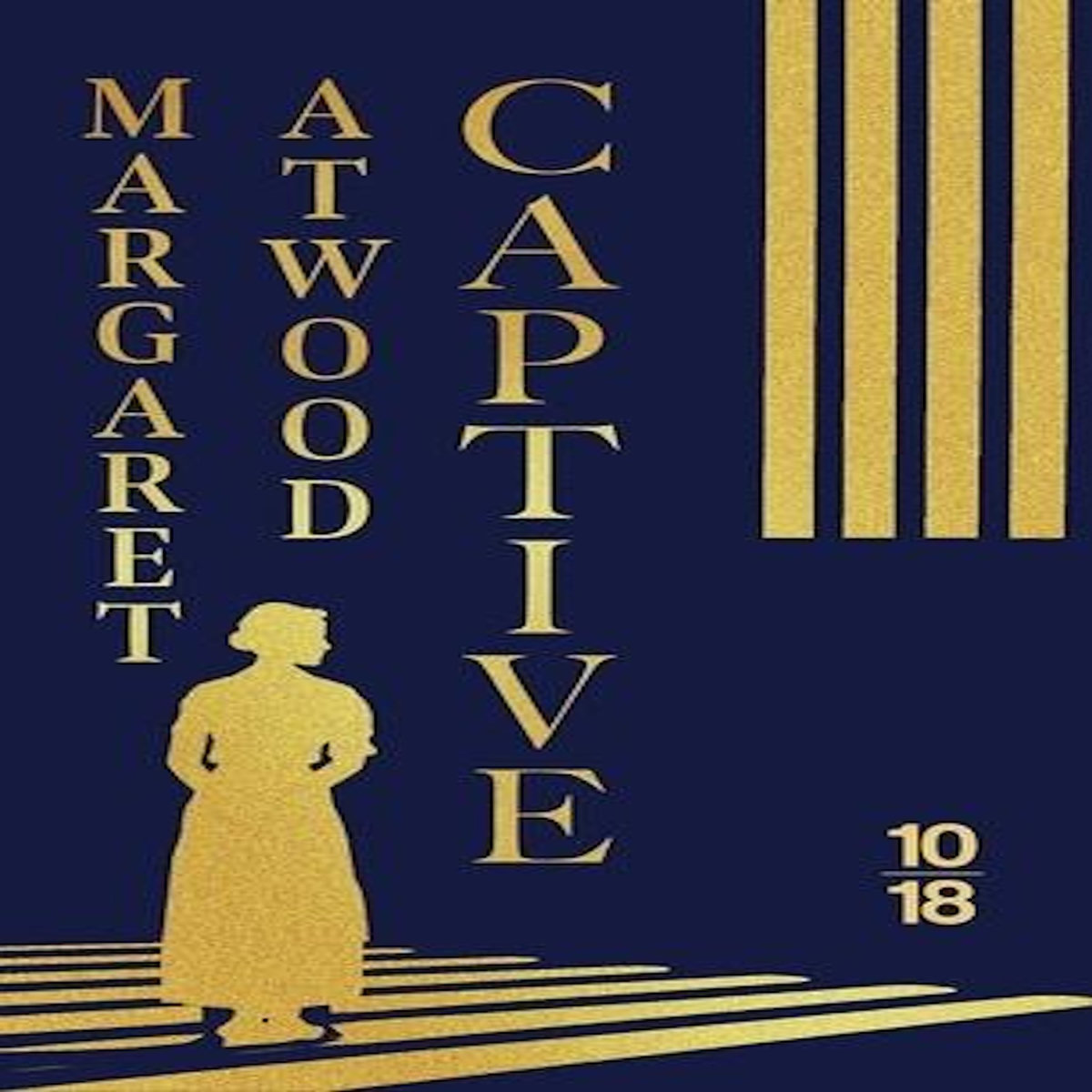 CAPTIVE. EDITION COLLECTOR, Atwood Margaret