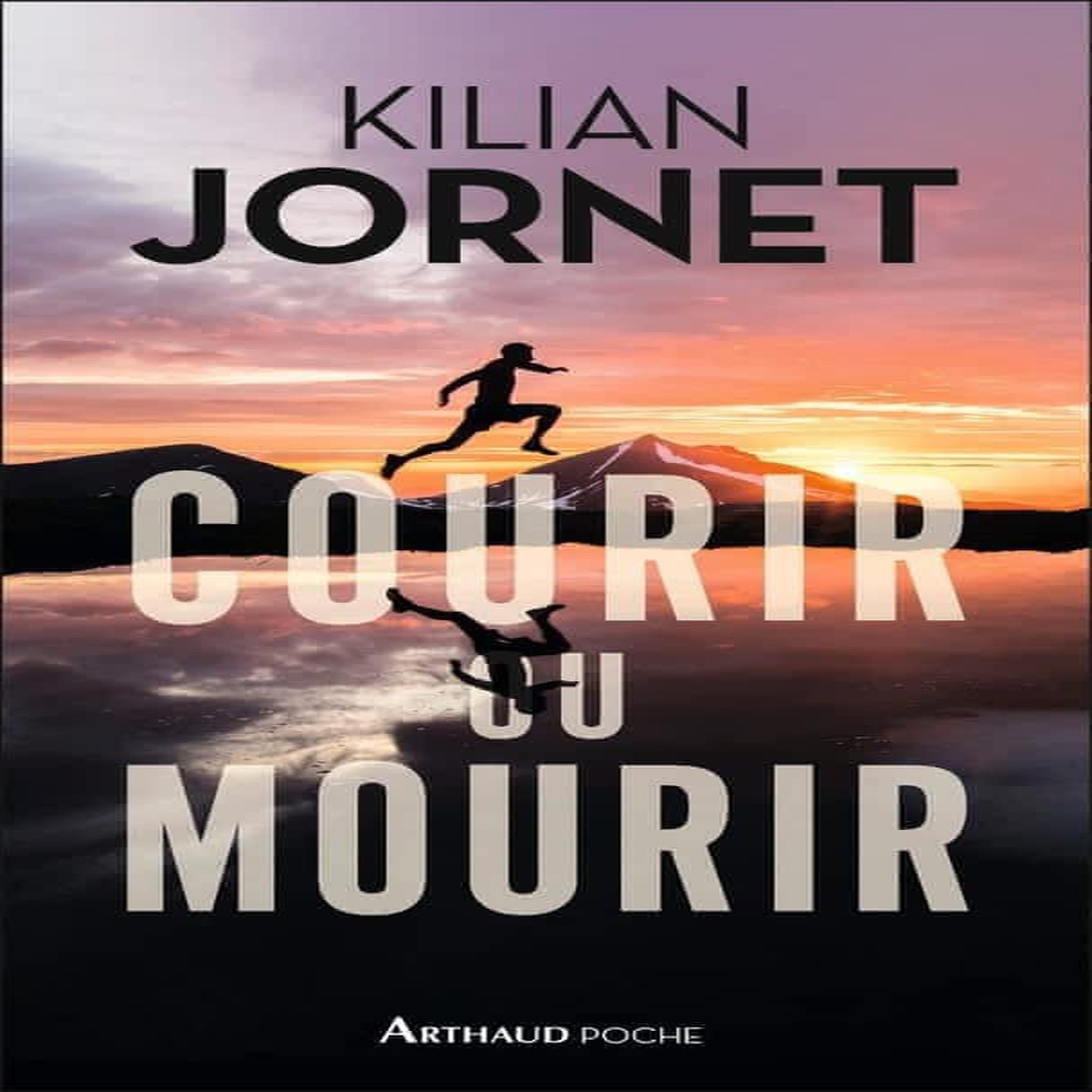 COURIR OU MOURIR, Jornet Kilian