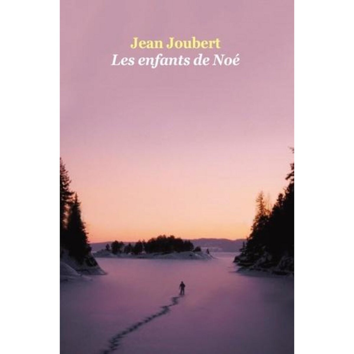 LES ENFANTS DE NOE, Joubert Jean