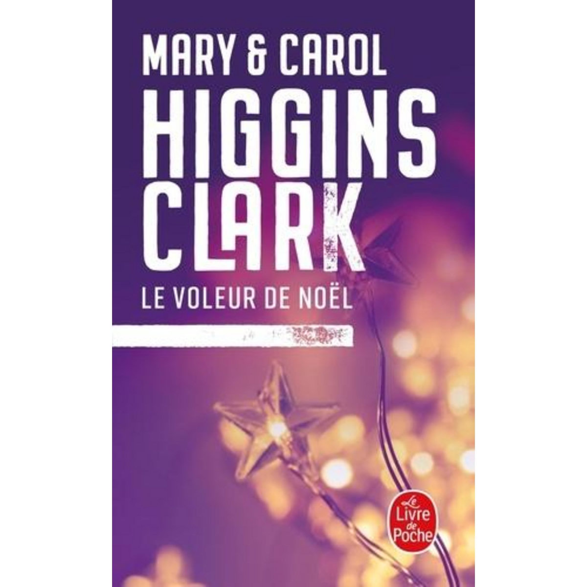 LE VOLEUR DE NOEL, Higgins Clark Carol
