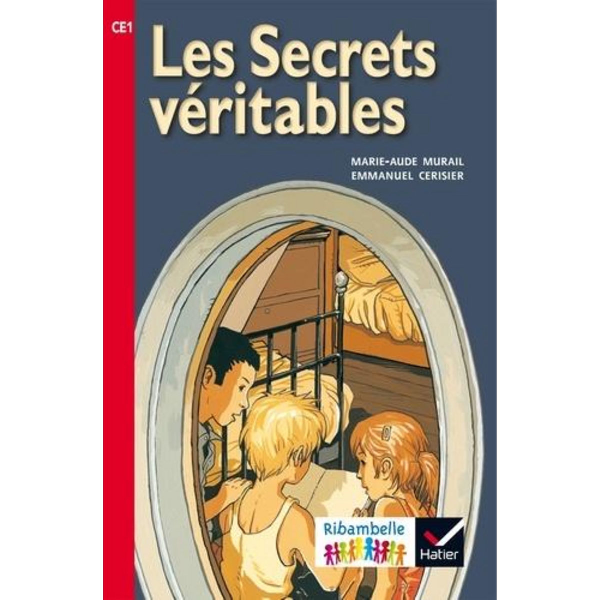 LES SECRETS VERITABLES. EDITION 2016, Murail Marie-Aude