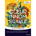 LE COEUR INNOMBRABLE, Noailles Anna de