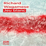 JEU BLANC, Wagamese Richard