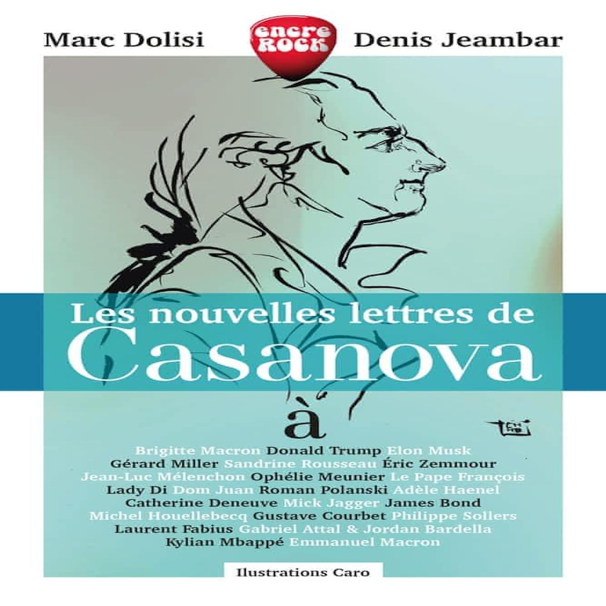 LES NOUVELLES LETTRES DE CASANOVA, Dolisi Marc