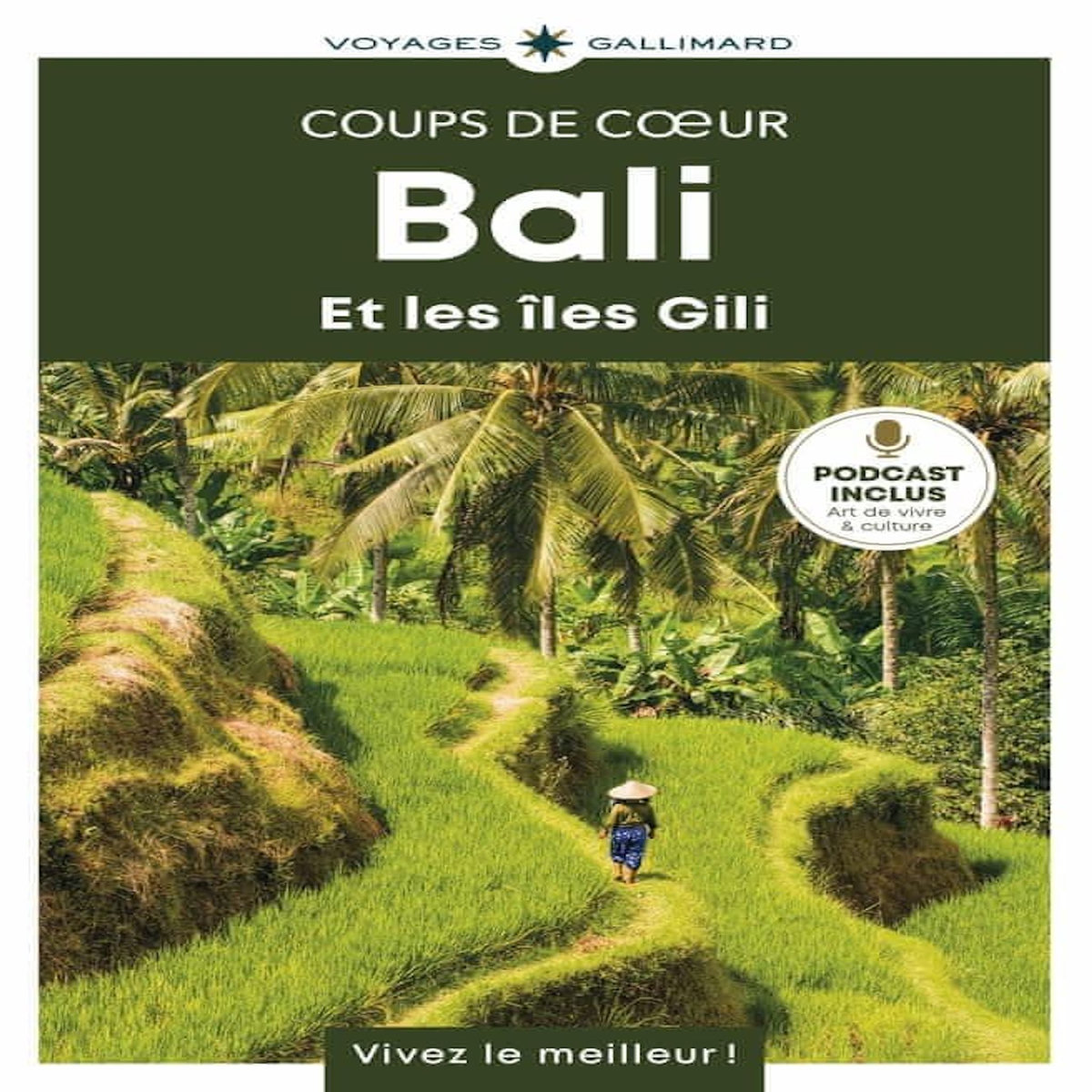 BALI ET LES ILES GILI. GUIDE COUPS DE COEUR, Loubon Magali