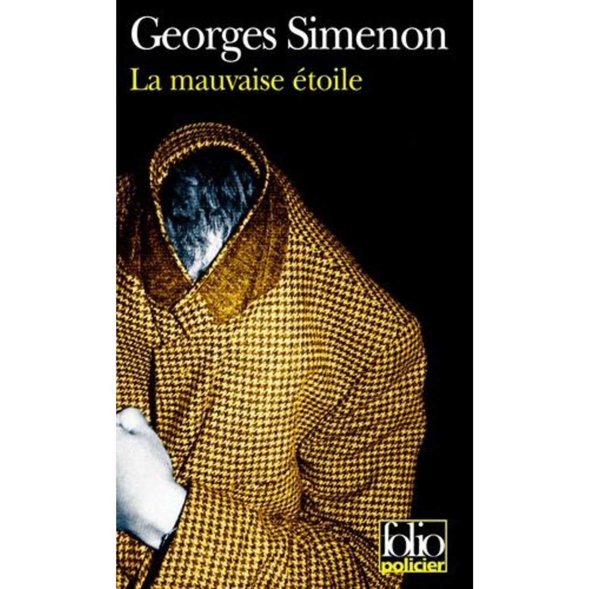 LA MAUVAISE ETOILE, Simenon Georges