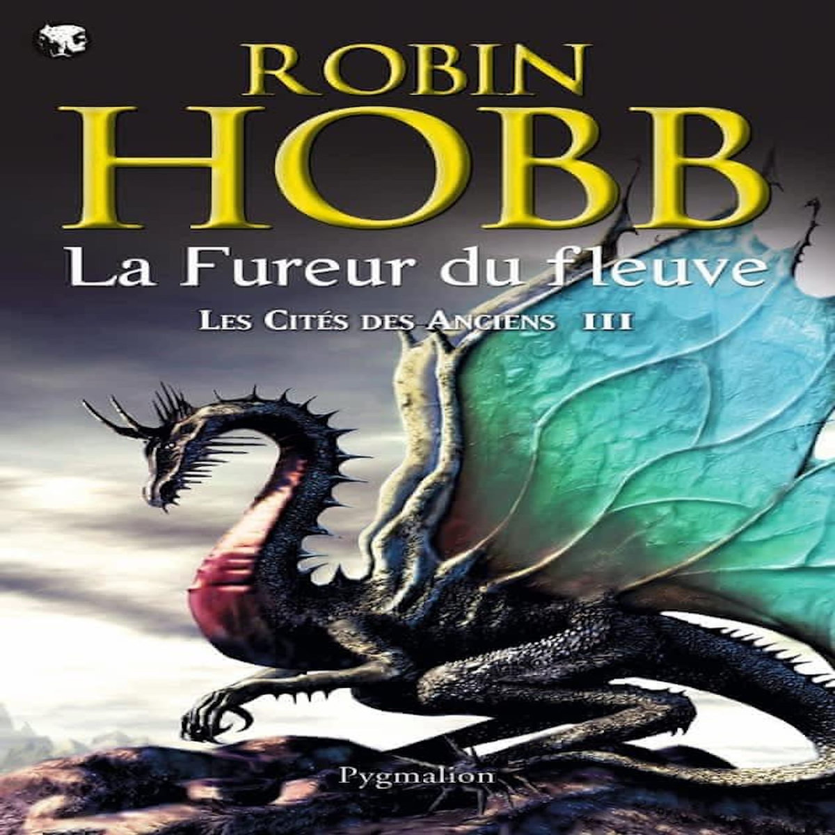 LES CITES DES ANCIENS TOME 3 : LA FUREUR DU FLEUVE, Hobb Robin