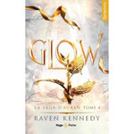 LA SAGA D'AUREN TOME 4 : GLOW, Kennedy Raven