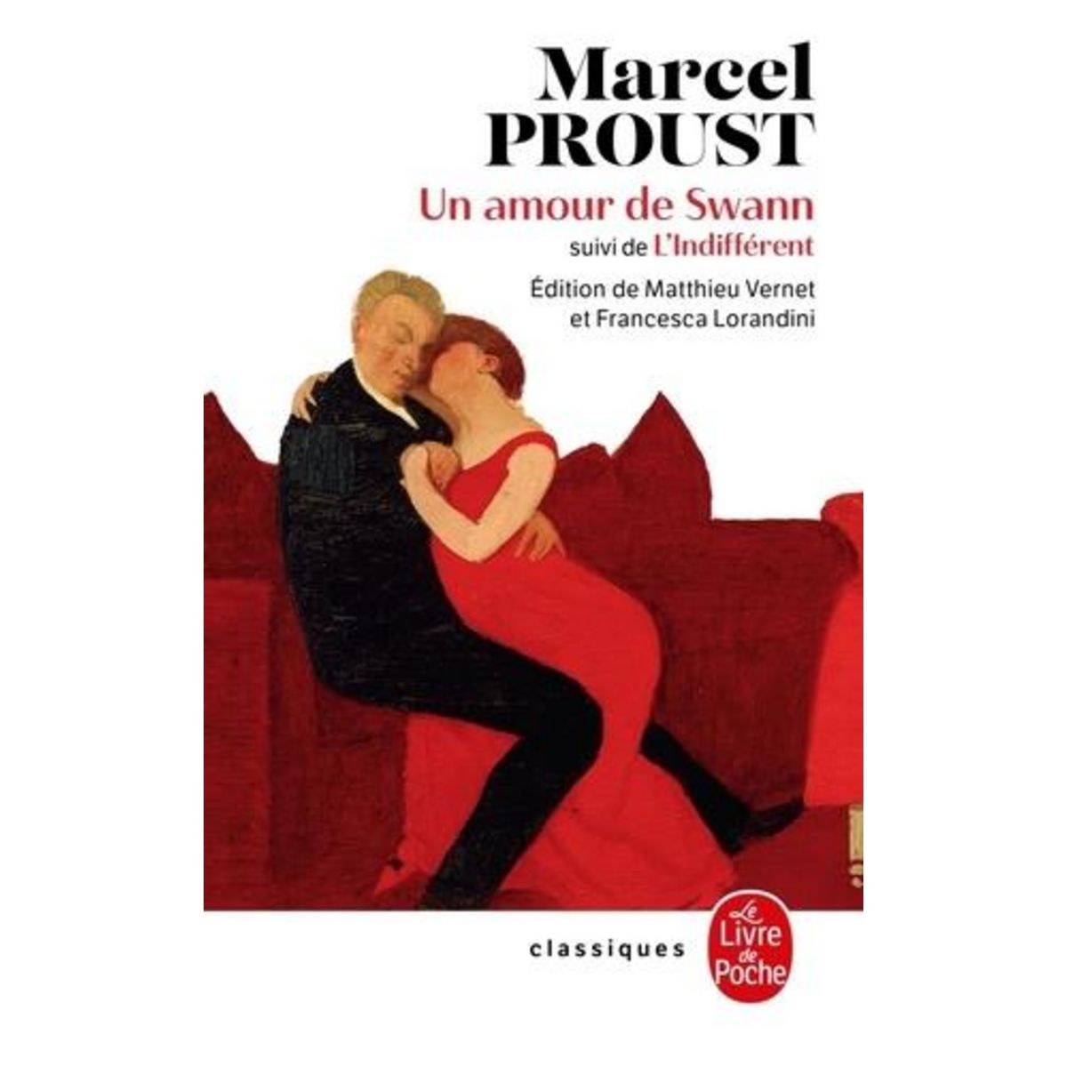 UN AMOUR DE SWANN. SUIVI DE L'INDIFFERENT, Proust Marcel