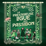 LA PRESTIGIEUSE LIGUE DES PASSIBON, Nesbit Edith