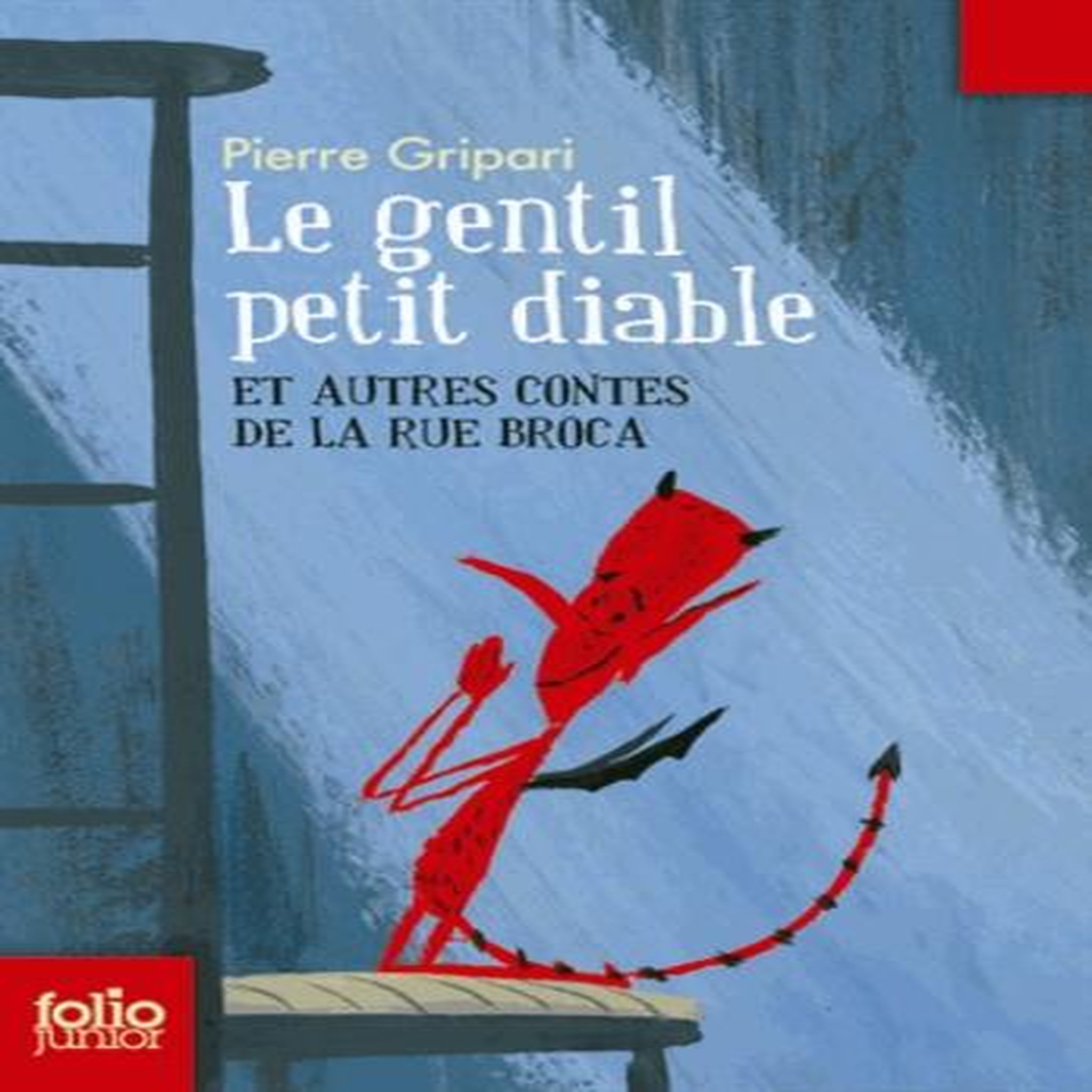 LE GENTIL PETIT DIABLE. ET AUTRES CONTES DE LA RUE BROCA, Gripari Pierre