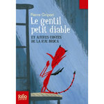 LE GENTIL PETIT DIABLE. ET AUTRES CONTES DE LA RUE BROCA, Gripari Pierre