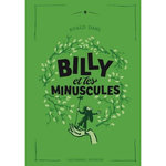BILLY ET LES MINUSCULES. EDITION COLLECTOR, Dahl Roald