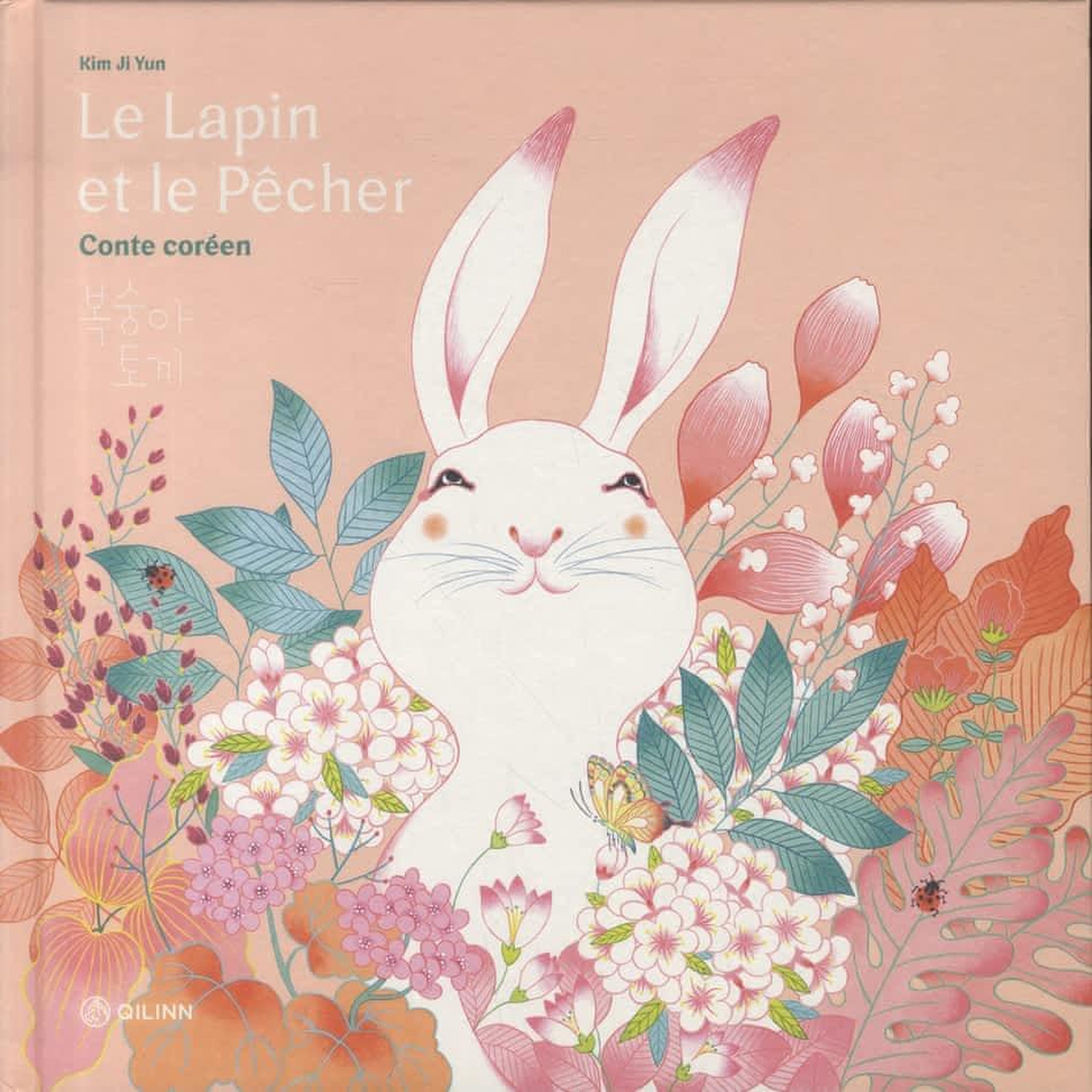 LE LAPIN ET LE PECHER. CONTE COREEN, Kim Jiyun