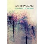 AU COEUR DU YAMATO : COFFRET EN 5 VOLUMES : MITSUBA ; ZAKURO ; TONBO ; TSUKUSHI ; YAMABUKI, Shimazaki Aki