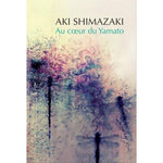 AU COEUR DU YAMATO : COFFRET EN 5 VOLUMES : MITSUBA ; ZAKURO ; TONBO ; TSUKUSHI ; YAMABUKI, Shimazaki Aki