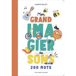 MON GRAND IMAGIER DES SONS. 200 MOTS, Billet Marion