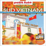 SUD VIETNAM. EDITION 2025, Petit Futé
