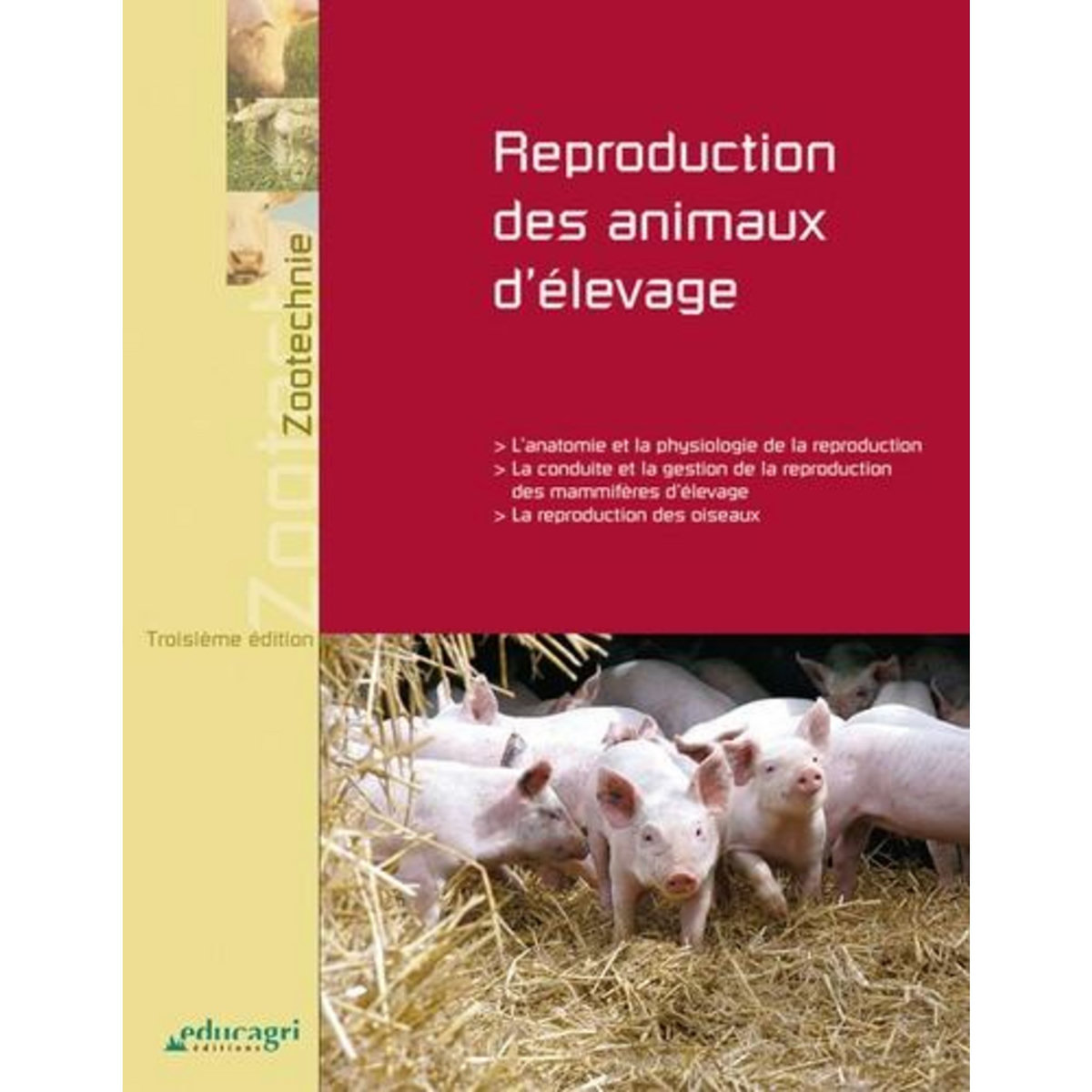 REPRODUCTION DES ANIMAUX D'ELEVAGE. 3E EDITION, Leborgne Marie-Christine