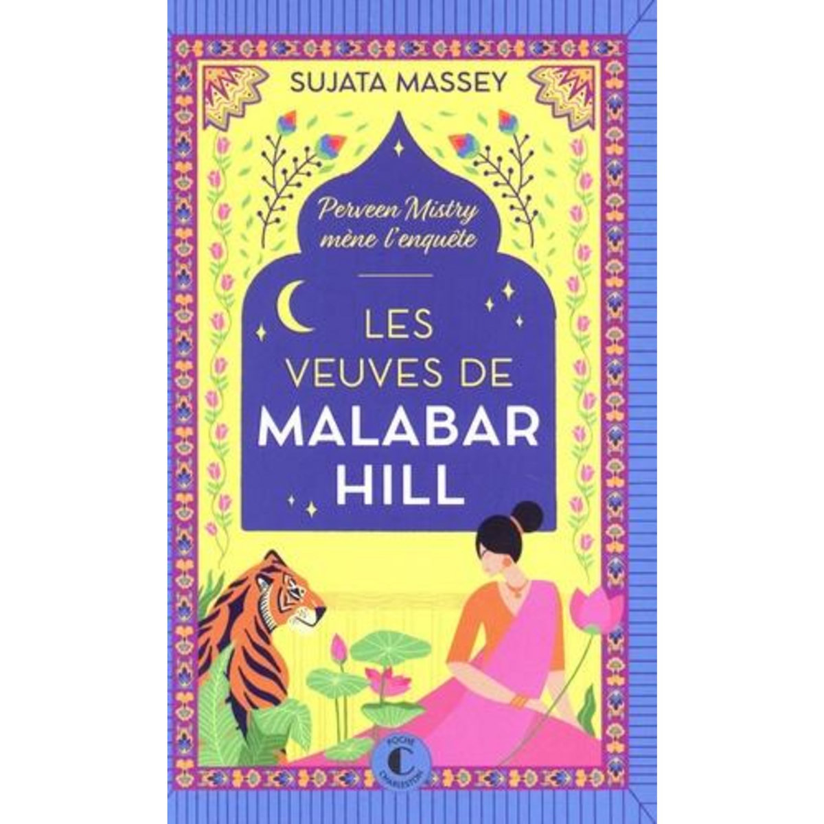 PERVEEN MISTRY : LES VEUVES DE MALABAR HILL, Massey Sujata