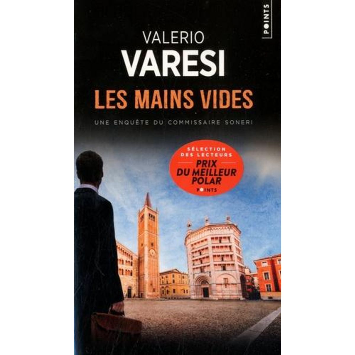 LES MAINS VIDES, Varesi Valerio
