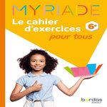MYRIADE 6E. LE CAHIER D'EXERCICES POUR TOUS, EDITION 2025, Boullis Marc