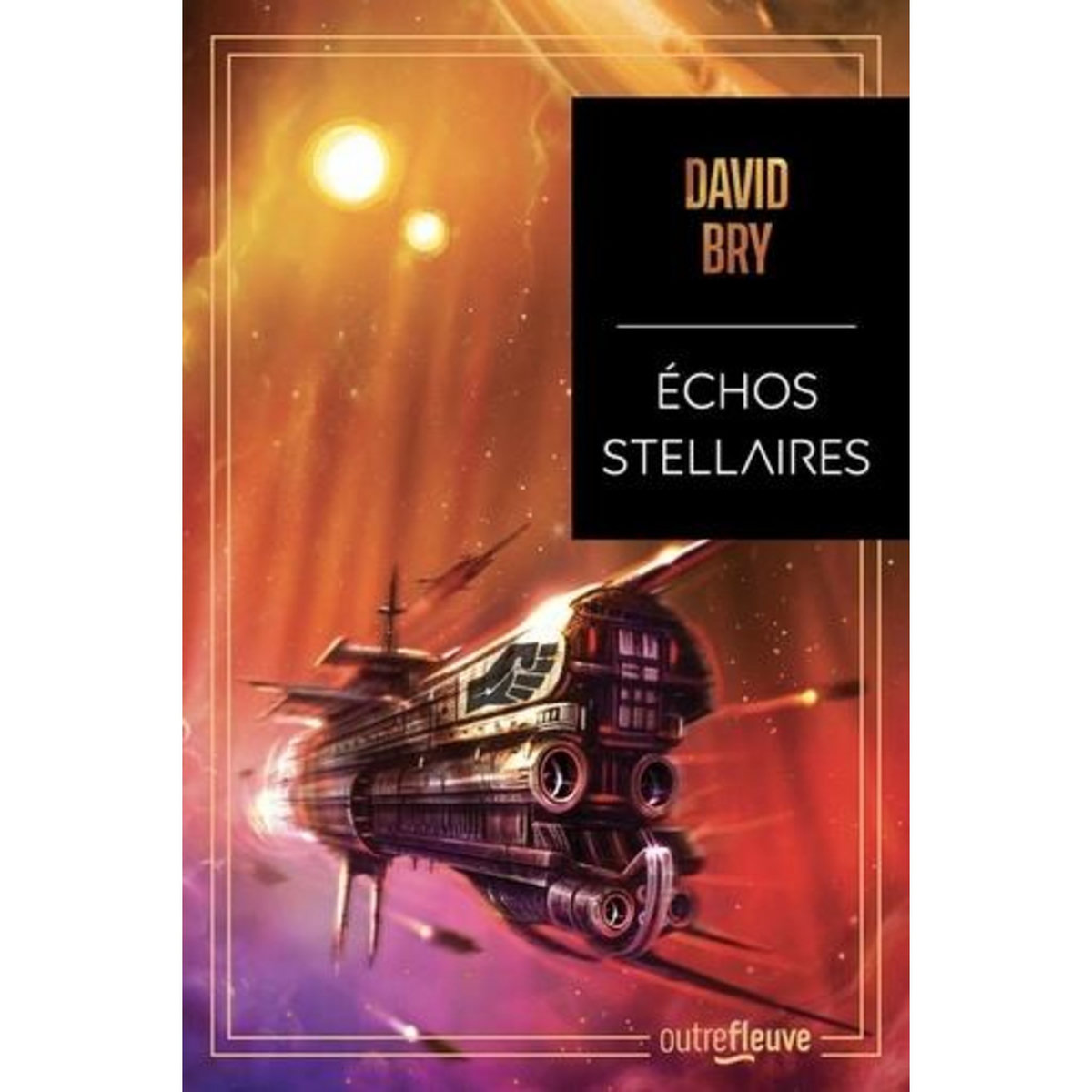 ECHOS STELLAIRES, Bry David