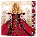 LE PACTE DES ROSES, Peyton Smith Sasha