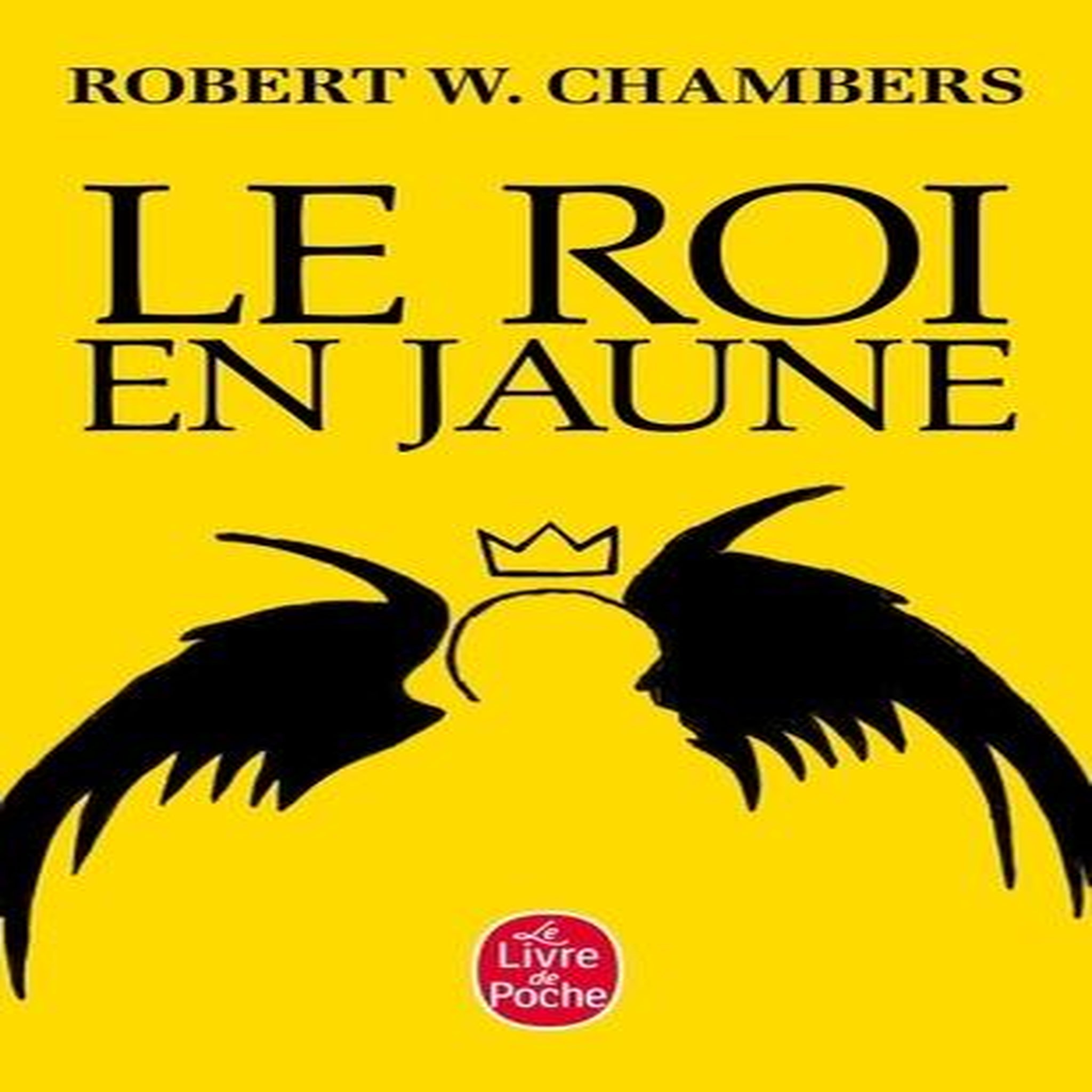LE ROI EN JAUNE, Chambers Robert William