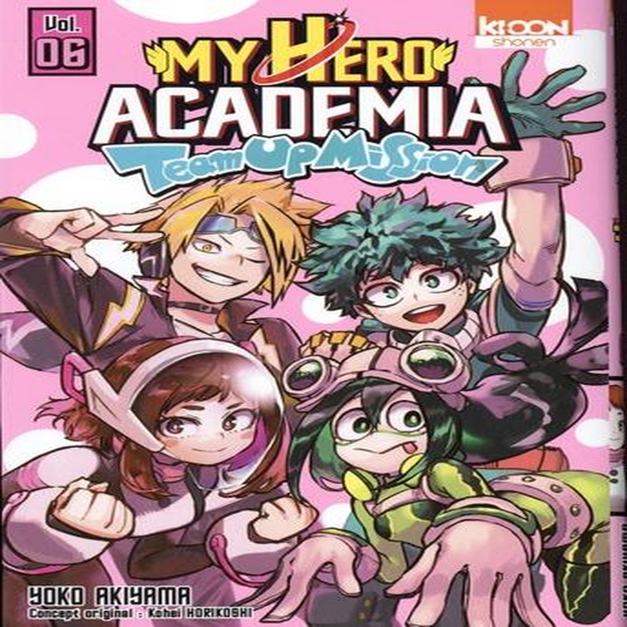 MY HERO ACADEMIA TEAM-UP MISSION TOME 6 , Akiyama Yoko