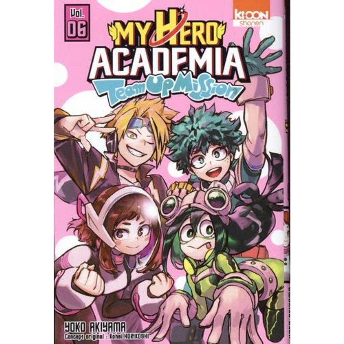 MY HERO ACADEMIA TEAM-UP MISSION TOME 6 , Akiyama Yoko