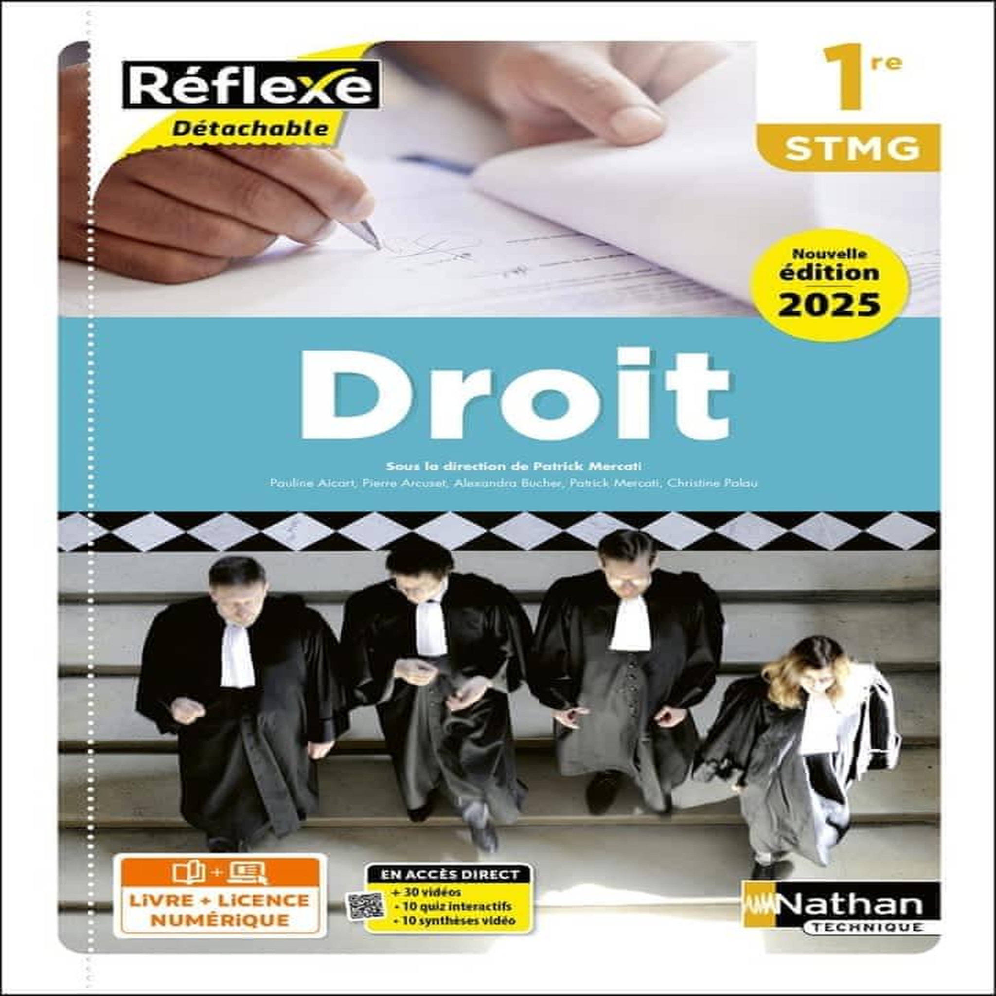 DROIT 1RE STMG REFLEXE. LIVRE + LICENCE ELEVE, EDITION 2025, Mercati Patrick