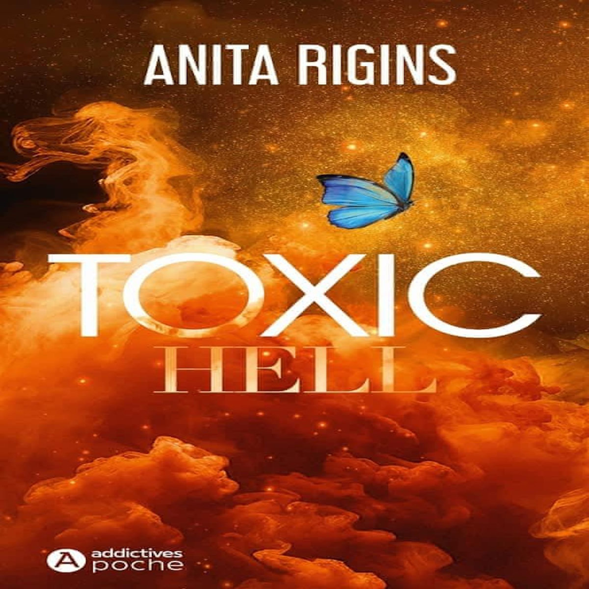 TOXIC HELL, Rigins Anita