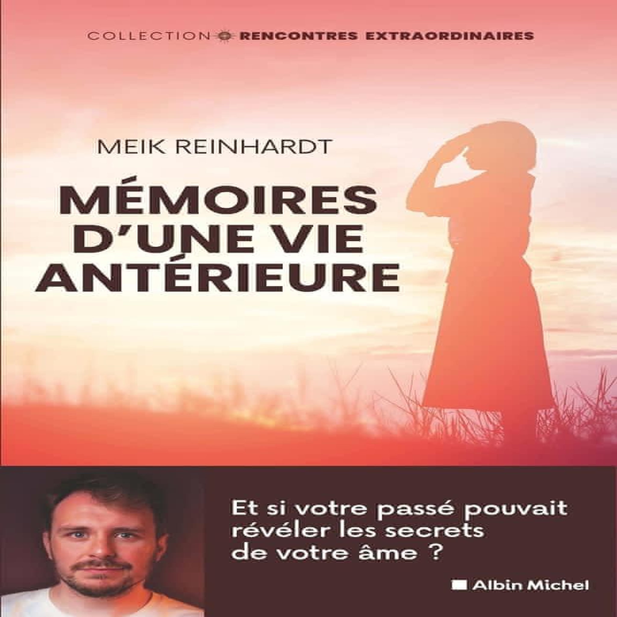 MEMOIRES D'UNE VIE ANTERIEURE, Reinhardt Meik