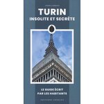 TURIN INSOLITE ET SECRETE, Fabrizio Andrea