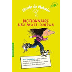 L'ECOLE DE MOTORDU : DICTIONNAIRE DES MOTS TORDUS, Pef