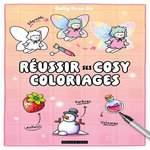REUSSIR SES COSY COLORIAGES, Belly Bean Co.