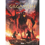 GILGAMESH TOME 2 : LA FUREUR D'ISHTAR, Ferry Luc
