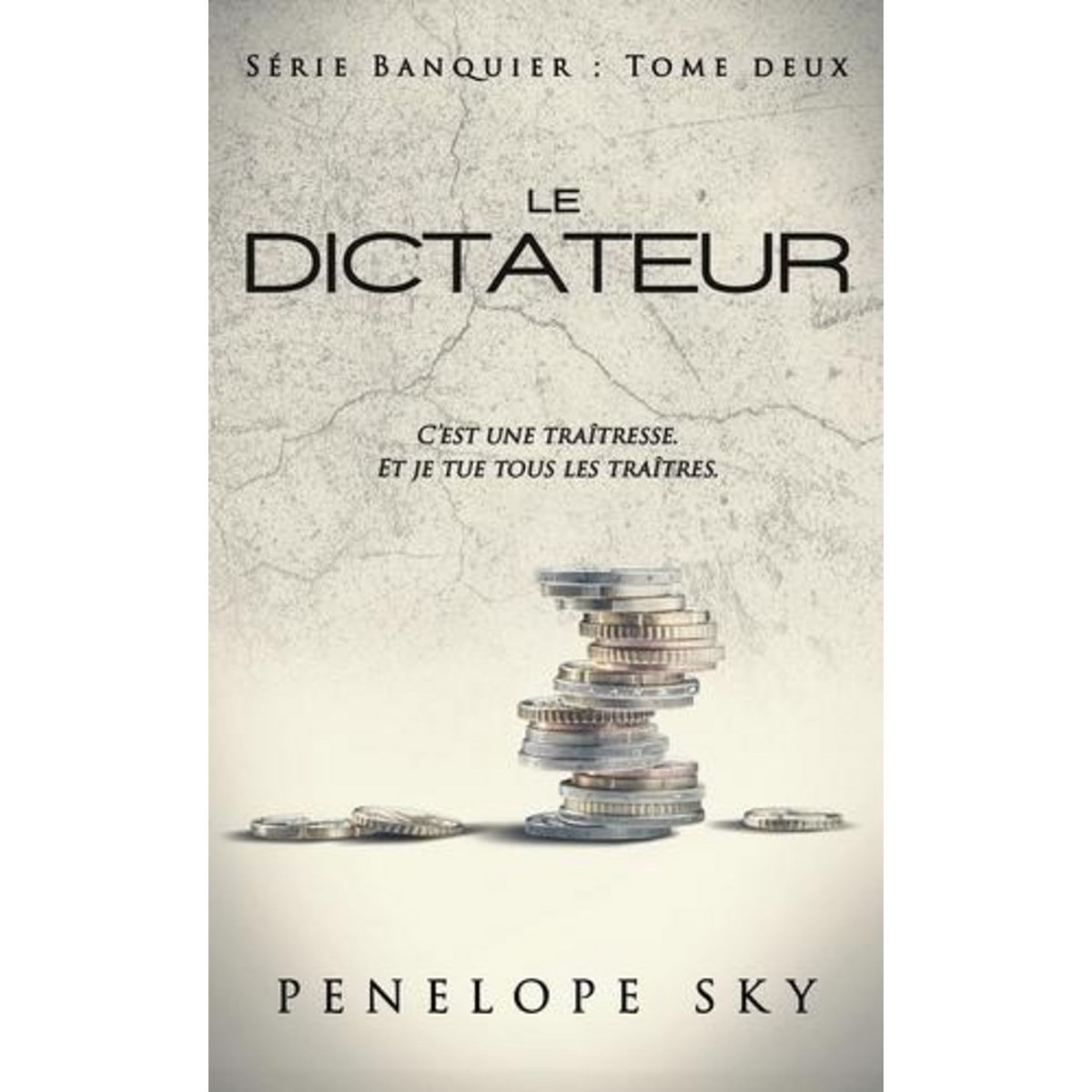 BANQUIER TOME 2 : LE DICTATEUR, Sky Penelope