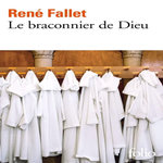 LE BRACONNIER DE DIEU, Fallet René