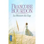 LA MAISON DU CAP, Bourdon Françoise