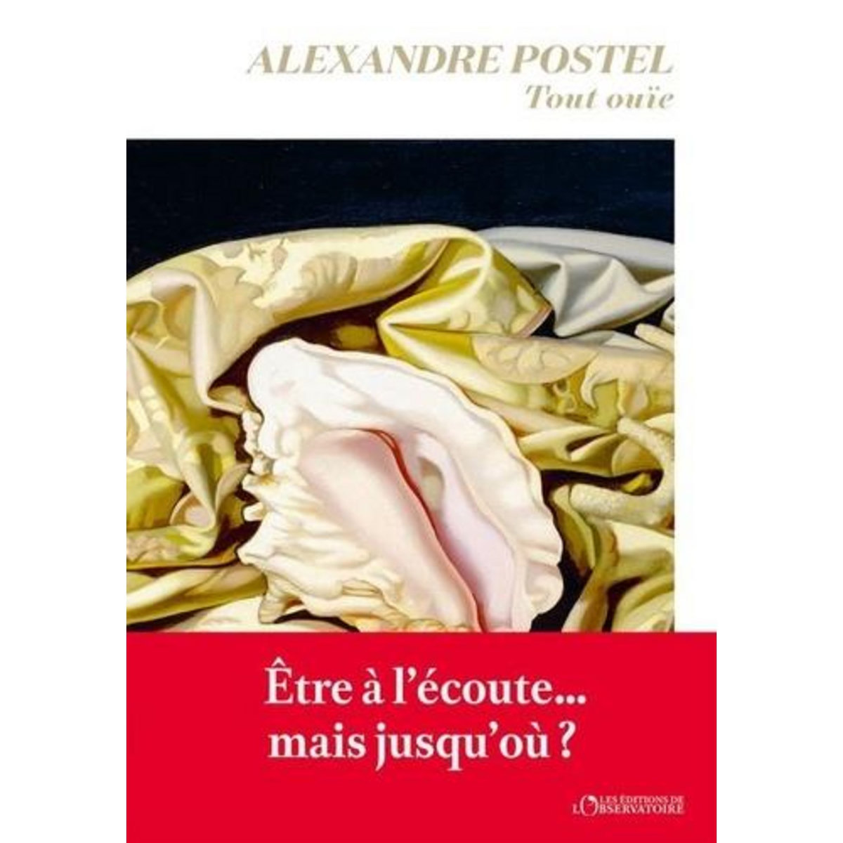 TOUT OUIE, Postel Alexandre