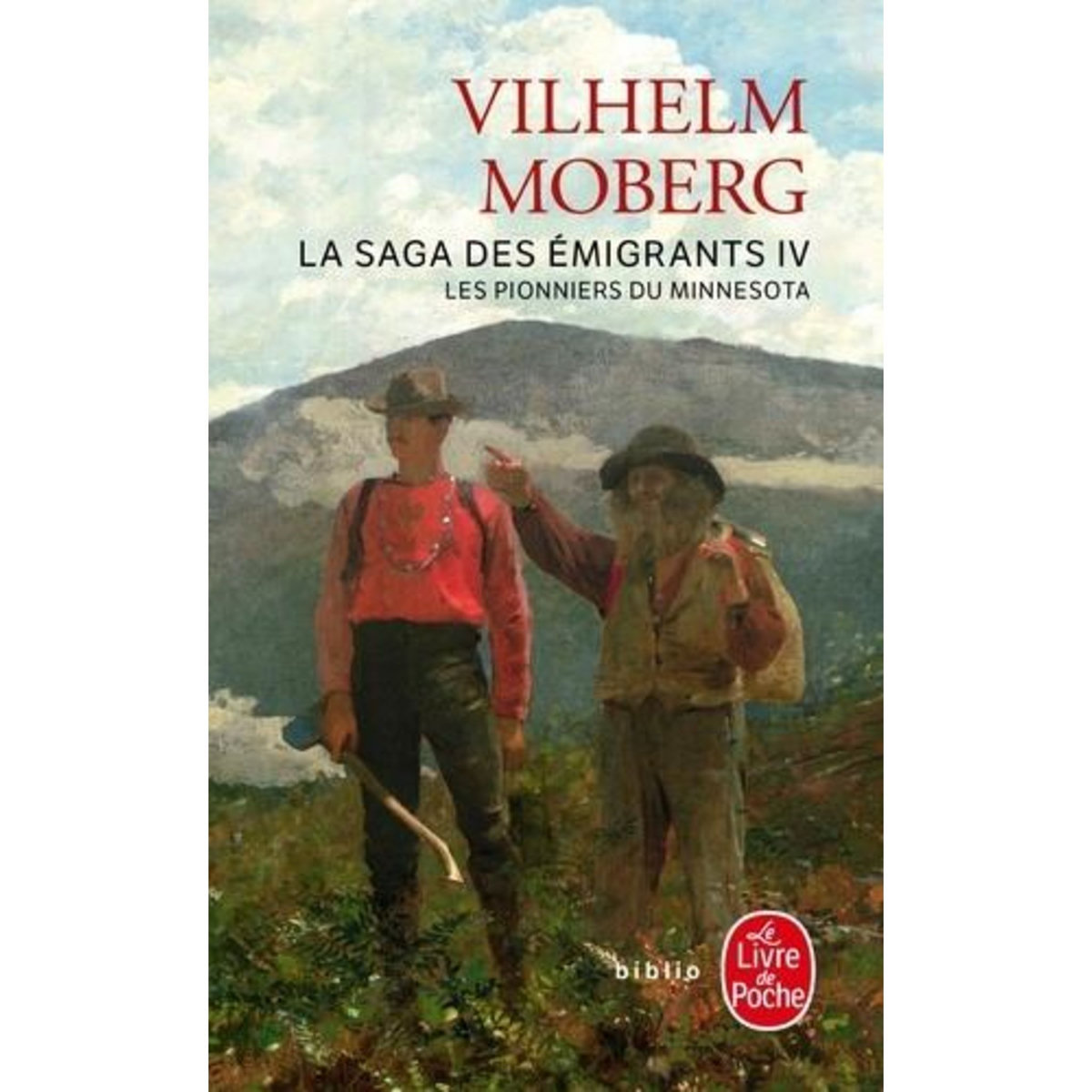 LA SAGA DES EMIGRANTS TOME 4 : LES PIONNIERS DU MINNESOTA, Moberg Vilhelm