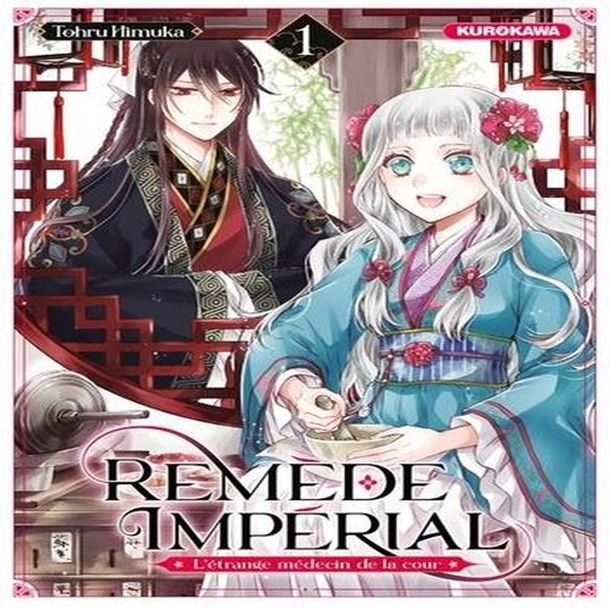 REMEDE IMPERIAL - L'ETRANGE MEDECIN DE LA COUR TOME 1 , Himuka Tohru