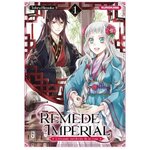 REMEDE IMPERIAL - L'ETRANGE MEDECIN DE LA COUR TOME 1 , Himuka Tohru