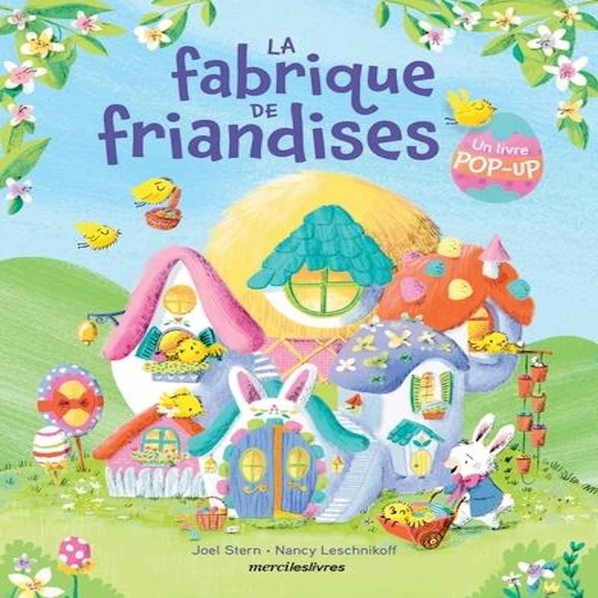 LA FABRIQUE DE FRIANDISES, Stern Joel